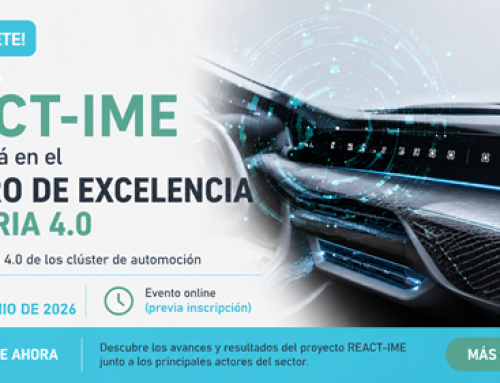 El proyecto React-IME se expondrá en el 30º Foro de Excelencia Industria 4.0